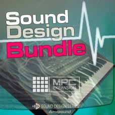 Sound Design Series - MPC Expansion Bundle