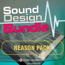 Sound Design Series - Reason Refill Bundle